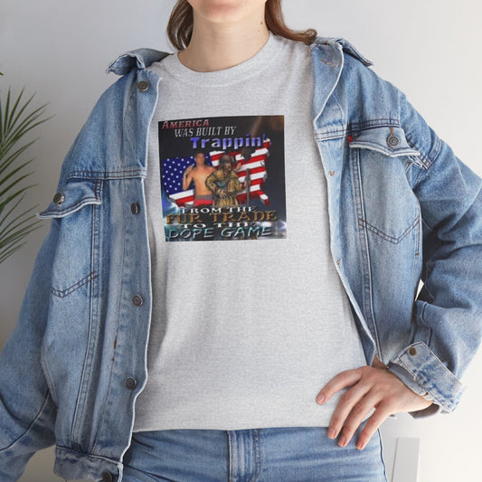 America Was Built By Trappin' Tee