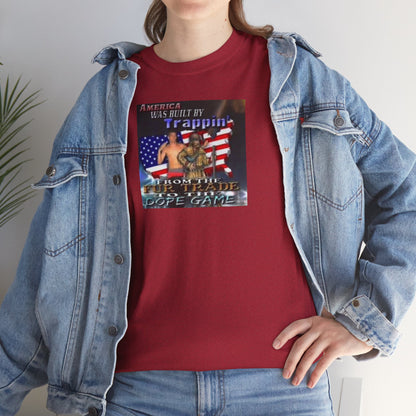 America Was Built By Trappin' Tee